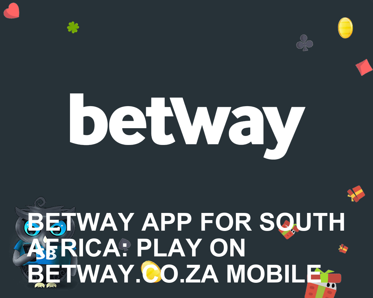 Download Betway App SA -» Install For Android, IOS & Huawei