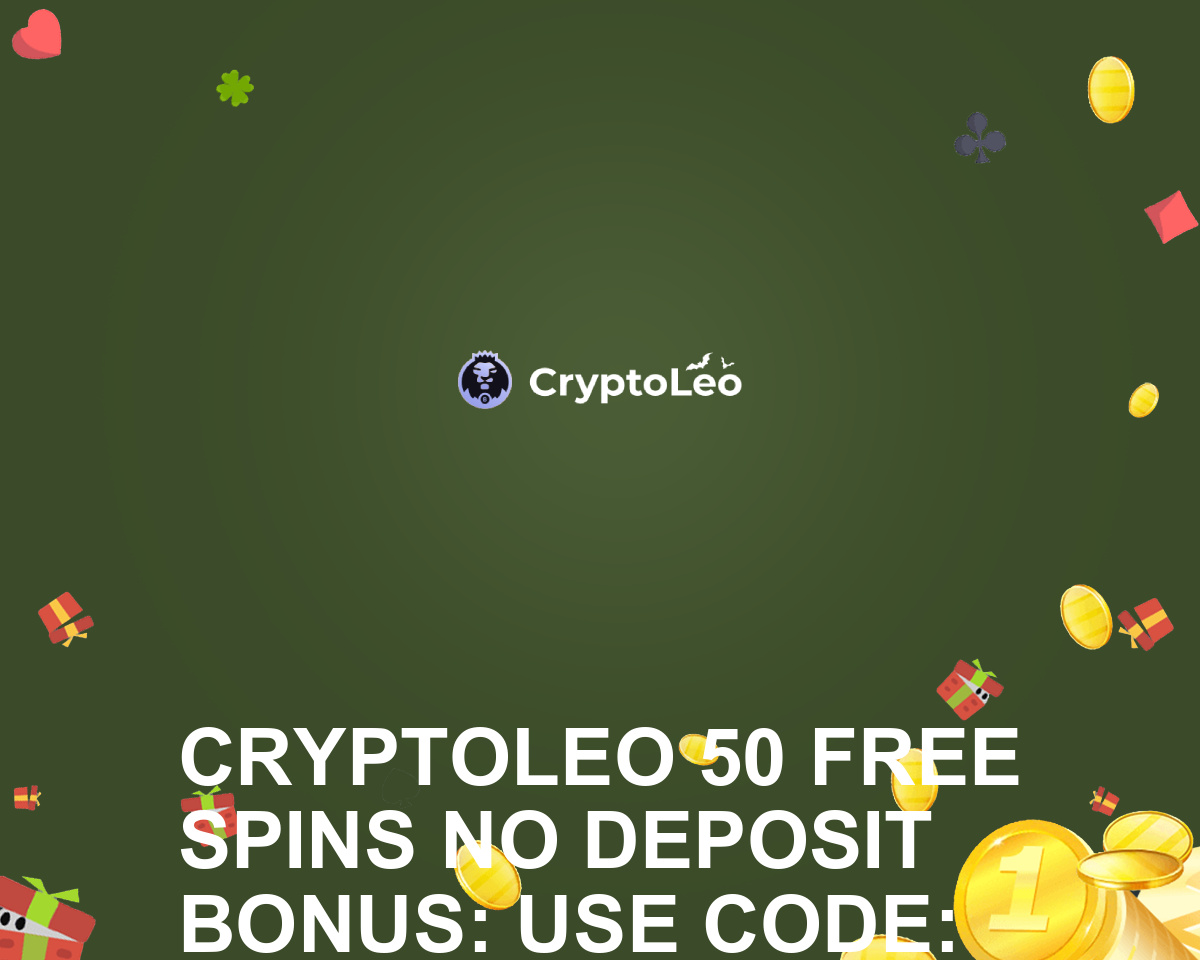 CryptoLeo 50 FS No Deposit Bonus use GETMAX code [2024]