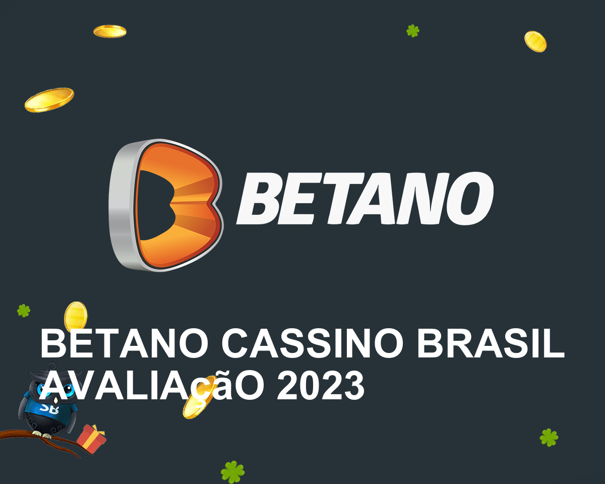 Betano Casino • Bônus R$500 + 100 giros grátis • Avaliação 2023