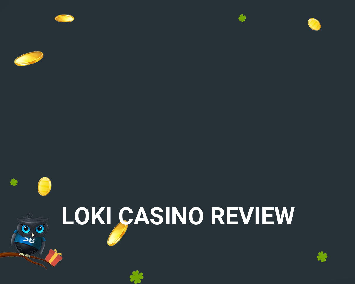 LOKI Casino Review ᐈ 10% Cashback Offer