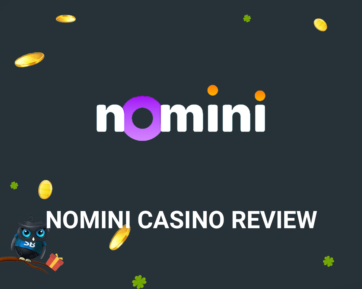 Nomini Casino Review - Slots, Live Games, Pros & Cons (2024)