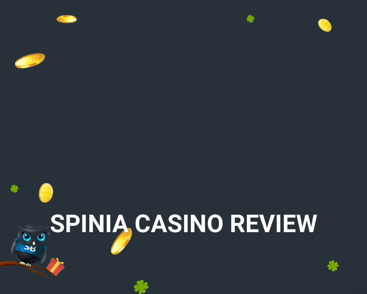 Spinia Casino Review: Pros & Cons + Rating (2024)