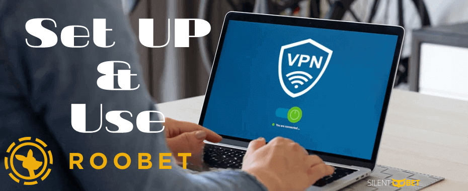 use vpn for Roobet