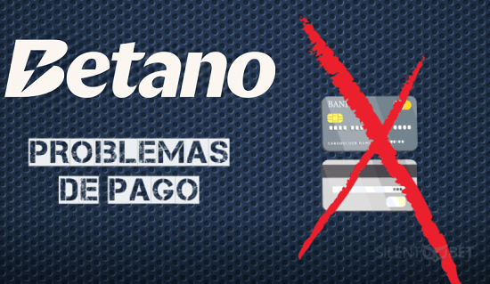 betano problemas de pago