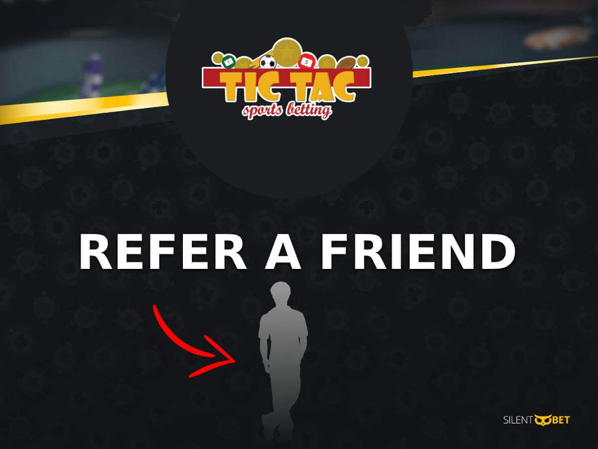 refer friends on tic tac bets