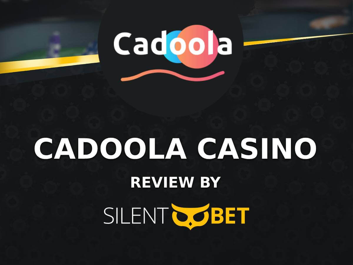 🎰 Cadoola Casino Review - Pros, Cons & Player Ratings