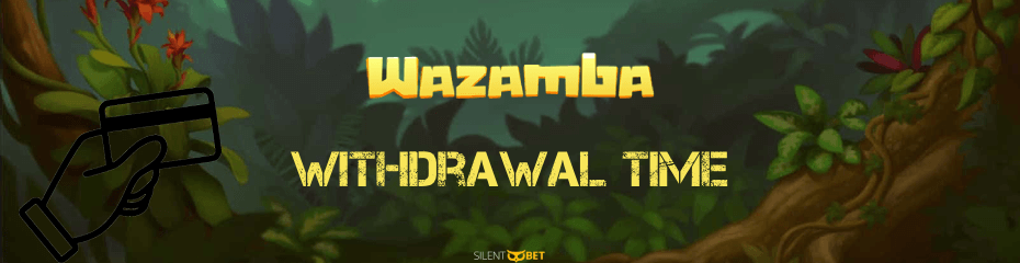 wazamba casino withdrawal time