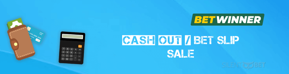 betwinner cash out or bet slip sale